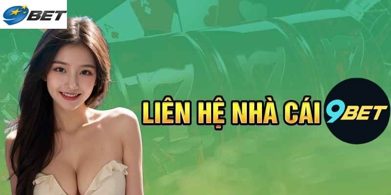 Khi nào người chơi nên liên hệ 9bet