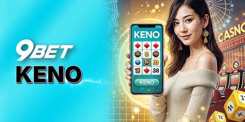 Kinh Nghiệm Chơi Xổ Số 9Bet Để Tối Ưu Cơ Hội Thắng Lớn