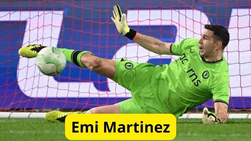 Emi Martinez (Aston Villa) - Top 10 thủ môn hay nhất